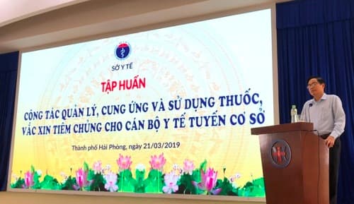 Hội nghị tập huấn quản lý, cung ứng và sử dụng thuốc, vắc xin tiêm chủng cho cán bộ y tế tuyến cơ sở